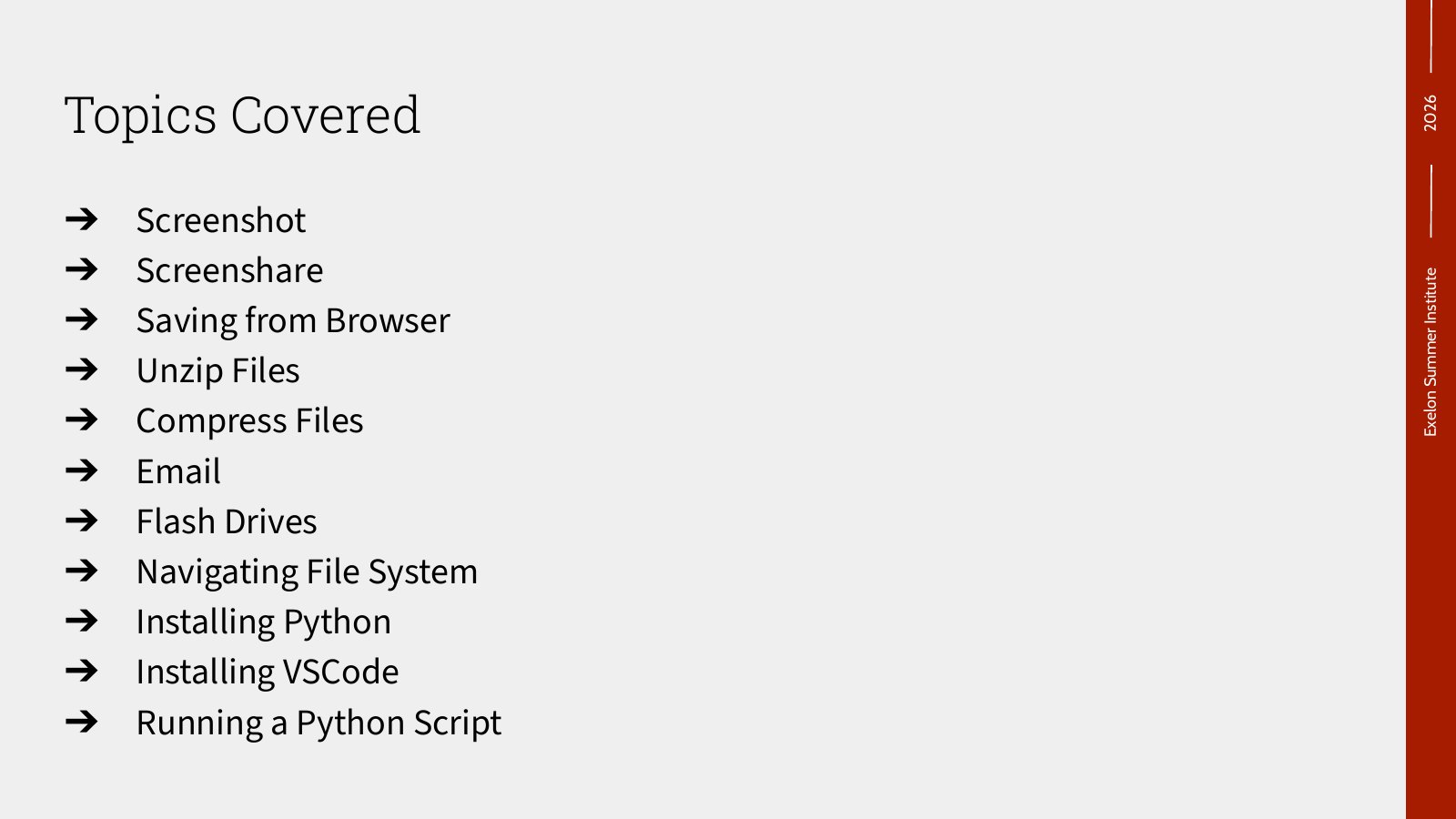 Slide: Topics covered, from screenshots and file compression to installing Python and VS Code and running a Python script.